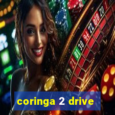 coringa 2 drive